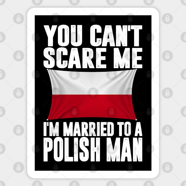 Funny Married Polish Man Husband Saying Gift Magnet by Maljonic